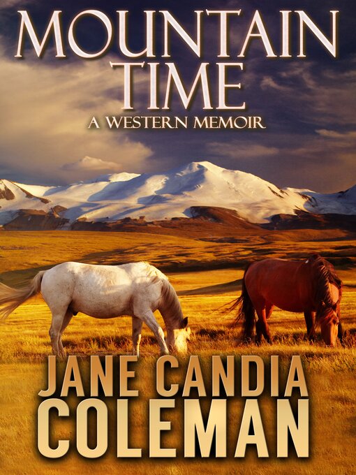 Title details for Mountain Time by Jane Candia Coleman - Available